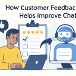 چگونه بازخورد مشتریان به بهبود عملکرد چتبات کمک میکند؟